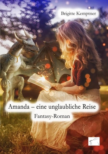 Amanda - eine unglaubliche Reise - Brigitte Kemptner
