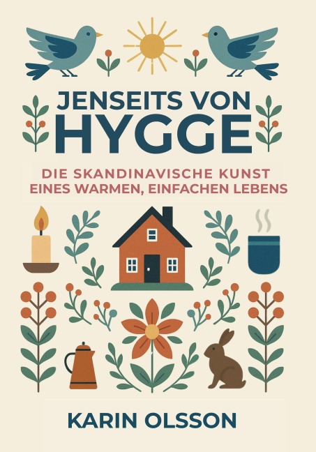 Jenseits von Hygge - Karin Olsson