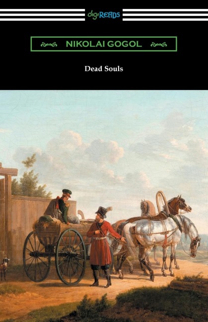 Dead Souls - Nikolai Gogol