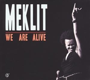 We Are Alive - Meklit