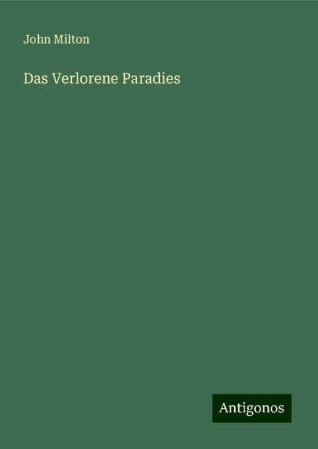 Das Verlorene Paradies - John Milton