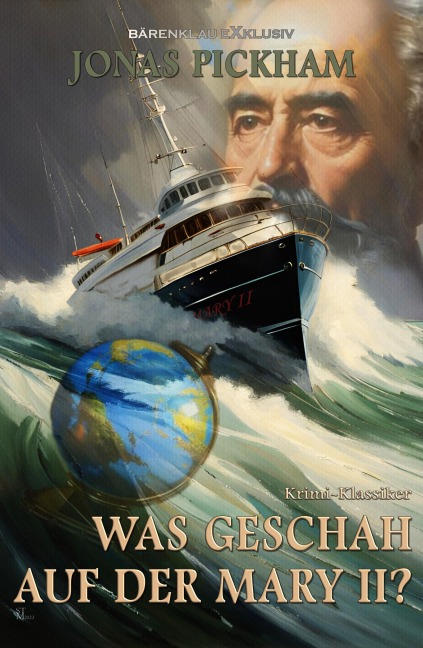 Was geschah auf der Mary II? - Ein Fall für Scotland Yard: Ein Krimi-Klassiker - Jonas Pickham