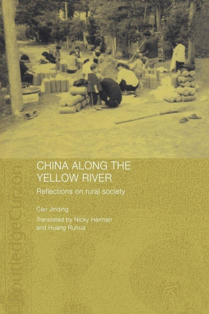 China Along the Yellow River - Cao Jinqing