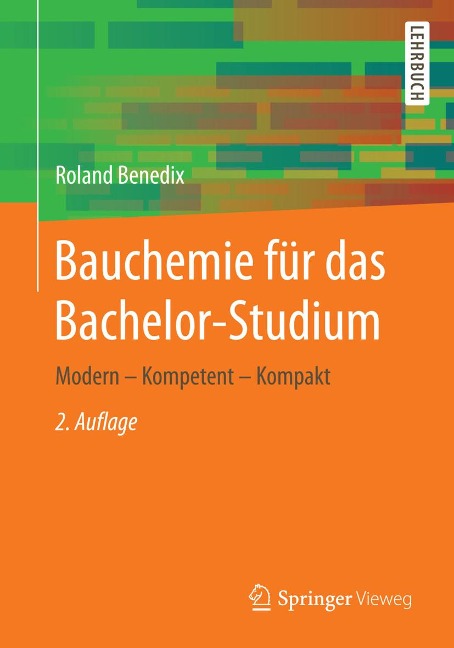 Bauchemie für das Bachelor-Studium - Roland Benedix