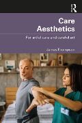 Cover-Bild zum Titel 'Care Aesthetics' von 'James Thompson'