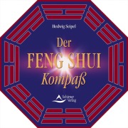 Cover-Bild zum Titel 'Der Feng Shui Kompaß' von 'Hedwig Seipel'