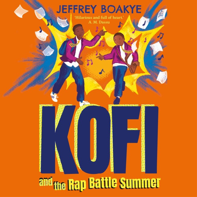 Kofi and the Rap Battle Summer - Jeffrey Boakye