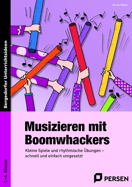 Musizieren mit Boomwhackers - Nicole Weber
