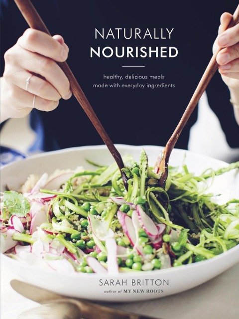 Naturally Nourished Cookbook - Sarah Britton