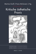 Cover-Bild zum Titel 'Kritische ästhetische Praxis' von ''