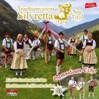 Ein Tirolerabend mit dem - Trachtenverein Silvretta U. D. Gamsstoan