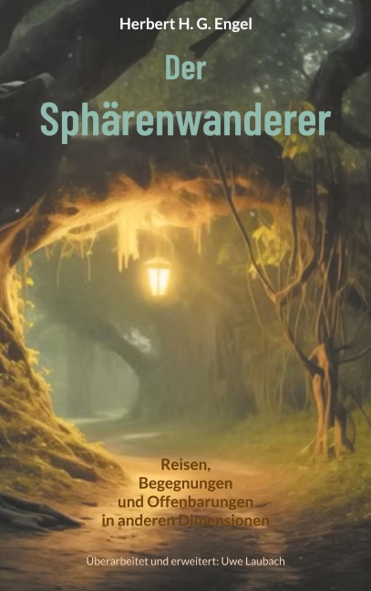 Der Sphärenwanderer - Herbert H. G. Engel