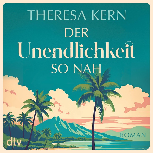 Der Unendlichkeit so nah - Theresa Kern