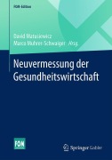 Cover-Bild zum Titel 'Neuvermessung der Gesundheitswirtschaft' von ''