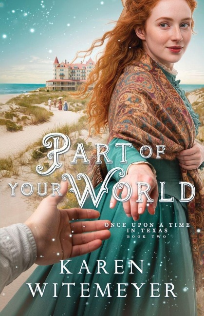 Part of Your World - Karen Witemeyer