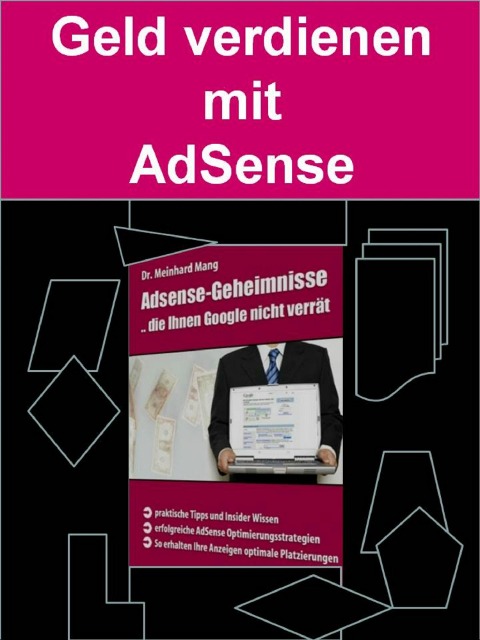 Geld verdienen mit AdSense - Meinhard Mang