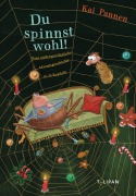 Cover-Bild zum Titel 'Du spinnst wohl!' von 'Kai Pannen'