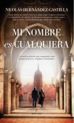 Cover-Bild zum Titel 'Mi Nombre Es Cualquiera' von 'Nicolas Hernandez Castilla'