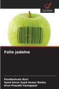 Cover-Bild zum Titel 'Folie jadalne' von 'Pandiselvam Ravi, Syed Imran Syed Anwar Basha, Arun Prasath Vanugopal'