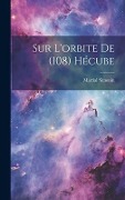 Cover-Bild zum Titel 'Sur L'orbite De (108) Hécube' von 'Martial Simonin'