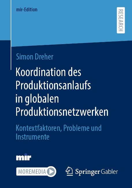Koordination des Produktionsanlaufs in globalen Produktionsnetzwerken - Simon Dreher