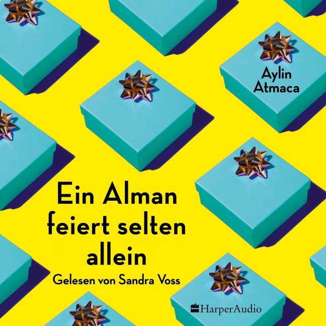 Ein Alman feiert selten allein (ungekürzt) - Aylin Atmaca