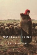 Cover-Bild zum Titel 'Woolgathering' von 'Patti Smith'
