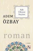 Cover-Bild zum Titel 'Ask Üfleyen Neyzen' von 'Adem Özbay'