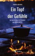 Cover-Bild zum Titel 'Ein Topf der Gefühle' von 'Thomas Dülberg'
