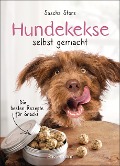 Cover-Bild zum Titel 'Hundekekse selbst gemacht. Die besten Rezepte für Snacks' von 'Sascha Storz'
