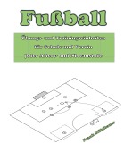 Cover-Bild zum Titel 'Fußball' von 'Frank Mühlbauer'