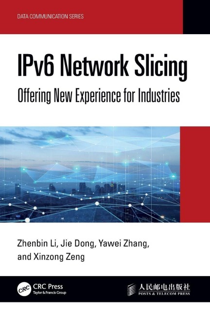 IPv6 Network Slicing - Zhenbin Li, Yawei Zhang, Jie Dong