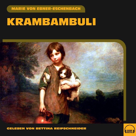 Krambambuli - Marie Von Ebner-Eschenbach
