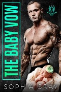 The Baby Vow (Angel's Keepers MC, #1) - Sophia Gray