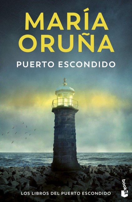 Puerto escondido - Maria Oruña