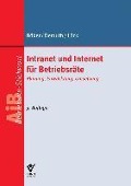Cover-Bild zum Titel 'Intranet und Internet für Betriebsräte' von 'Karl-Hermann Bröker, Maria Lück, Ute Demuth'