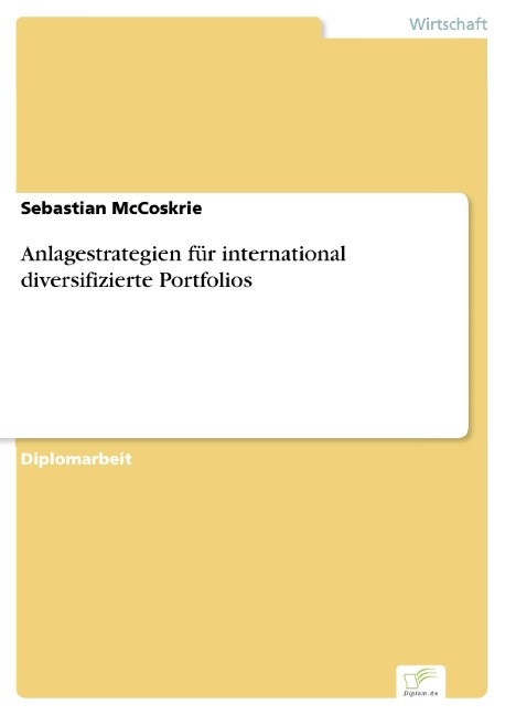 Anlagestrategien für international diversifizierte Portfolios - Sebastian McCoskrie
