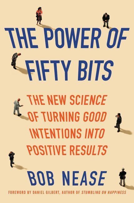 The Power of Fifty Bits - Bob Nease