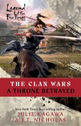 Cover-Bild zum Titel 'A Throne Betrayed' von 'Julie Kagawa, J T Nicholas'