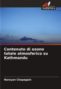 Cover-Bild zum Titel 'Contenuto di ozono totale atmosferico su Kathmandu' von 'Narayan Chapagain'
