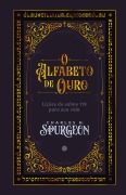 O Alfabeto de Ouro - Charles H. Spurgeon