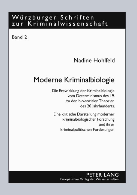 Moderne Kriminalbiologie - Nadine Bräuninger geb. Hohlfeld