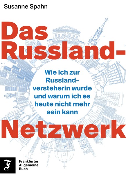 Das Russland-Netzwerk - Susanne Spahn