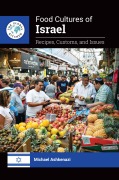 Cover-Bild zum Titel 'Food Cultures of Israel' von 'Michael Ashkenazi'