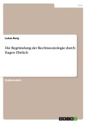Cover-Bild zum Titel 'Die Begründung der Rechtssoziologie durch Eugen Ehrlich' von 'Lukas Berg'