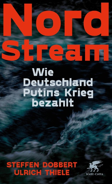 Nord Stream - Steffen Dobbert, Ulrich Thiele