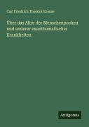 Cover-Bild zum Titel 'Über das Alter der Menschenpocken und anderer exanthematischer Krankheiten' von 'Carl Friedrich Theodor Krause'