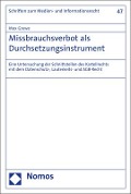 Cover-Bild zum Titel 'Missbrauchsverbot als Durchsetzungsinstrument' von 'Max Grewe'