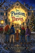 Cover-Bild zum Titel 'Das Phantom von Davos' von 'Lina Klein'