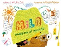 Cover-Bild zum Titel 'Milo Imagina El Mundo' von 'Matt de la Peña'